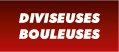 Diviseuses et bouleuses