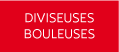Diviseuses et bouleuses